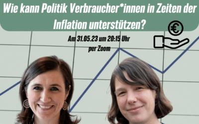 Wie kann Politik Verbraucher*innen in Zeiten der Inflation unterstützen? Event mit Katharina Beck